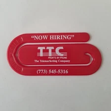 Now hiring ttc the telemarketing company Advertising Plastic Paper Clip jj