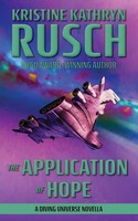 Kristine Kathryn Rusch | The Application Of Hope | Taschenbuch | Englisch (2019)