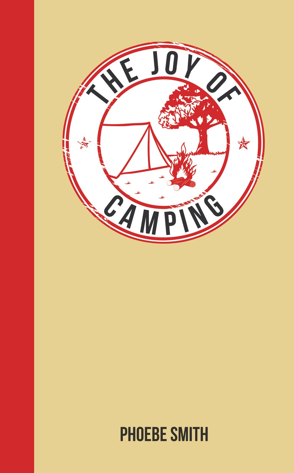 Фиби Смит Радость кемпинга (в твердом переплете) Joy of (ИМПОРТ из Великобритании)