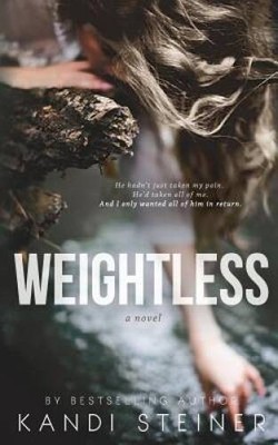 Weightless - Paperback By Steiner, Kandi - GOOD