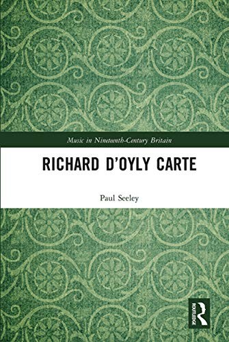 Richard D’Oyly Carte by Paul Seeley NEW Free UK Delivery - Image 3