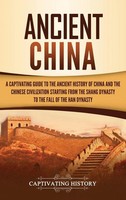 Ancient China | Captivating History | Buch | Gebunden | Englisch | 2019
