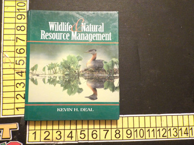 Wildlife and Natural Resource Management by Kevin Deal (1997, Hardcover)