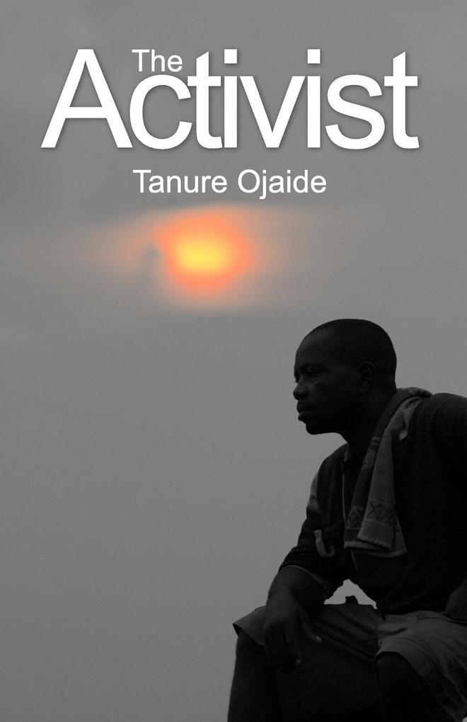 Thumbnail - The Activist | Tanure Ojaide | Englisch