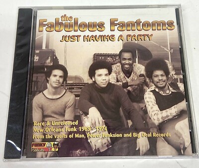 The Fabulous Fantoms Just Having A Party CD New Sealed 1970s New Orleans Funk