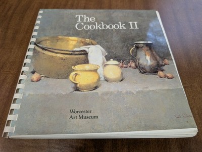 The cookbook II Worcester Art museum 1985 vintage collectible cookbook