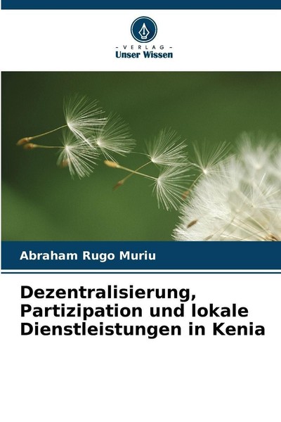 Abraham Rugo Muriu / Dezentralisierung, Partizipation Und Loka ...9786209337277-image