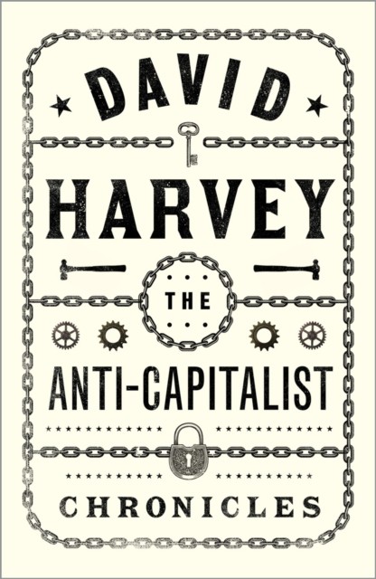The Anti-Capitalist Chronicles (Red Letter) by David Harvey (PB 2020) - Image 9
