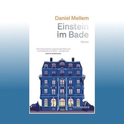 Einstein im Bade | Daniel Mellem | Ungelesen