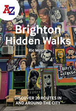 A-Z Brighton Hidden Walks: Discover 20 routes in and ar - Paperback NEW Morris,