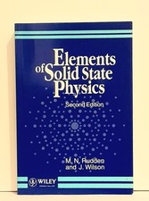 Elements of Solid State Physics by N. M. Rudden and J. Wilson (Second edition)