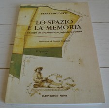 FERNANDO DOTTI LO SPAZIO E LA MEMORIA ESEMPI DI ARCHITETTURA POPOLARE VENETA