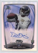 2014 Bowman Chrome Rookie Refractor Auto Dion Bailey #RCRA-DBA Auto RC