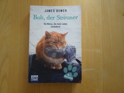 Bob, der Streuner von James Bowen TB ordentl. Zust. ger. Porto Fotos & Beschreib
