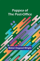 Mabel Osgood Wright | Poppea Of The Post-Office | Taschenbuch | Englisch (2024)