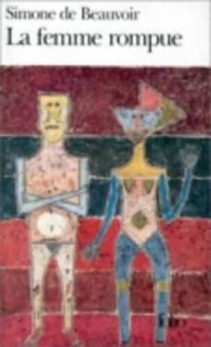 La Femme Rompue / Monologue / L'age De Discrétion By Simone De