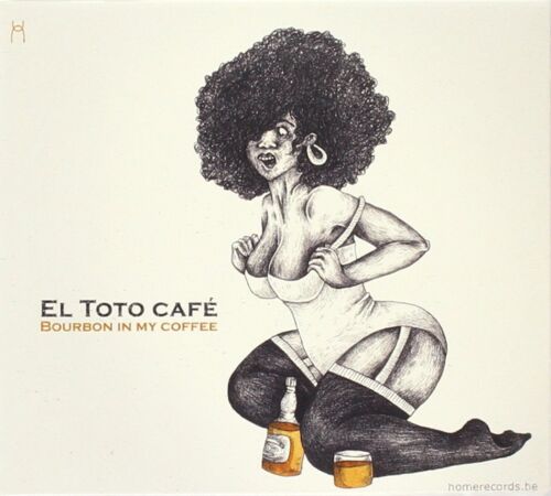 El Toto Cafe El Toto Cafe - Bourbon In My Coffee (CD) (Importación USA) - Imagen 1 de 3