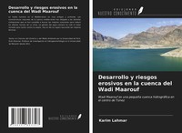 Karim Lahmar | Desarrollo Y Riesgos Erosivos En La Cuenca Del Wadi Maarouf