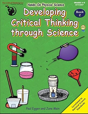 Developing Critical Thinking through Science Book 2 Workbook - Hands-On Phys...