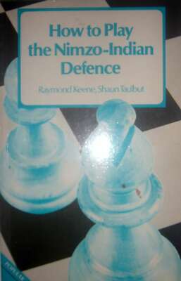 How to Play the Nimzo-Indian Defence (Batsford Chess S.), Taulbut, Shaun,Keene, 