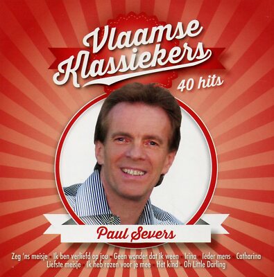 Paul Severs : 40 Hits - Vlaamse Klassiekers (2 CD)