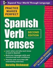 Practice Makes Perfect Spanish Verb Tenses, Second Edition (Practice Make - GOOD