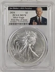 2024 PCGS MS70 Silver Eagle First Day of Issue President Joe Biden NGC
