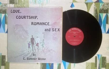 C. Sumner Wemp LP Love, Courtship, Romance and Sex 1971 Sex Ed M/VG+