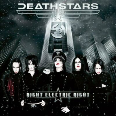 DEATHSTARS   NIGHT ELECTRIC NIGHT   CD + 3 BONUS TRACKS (Industrial Goth Metal z