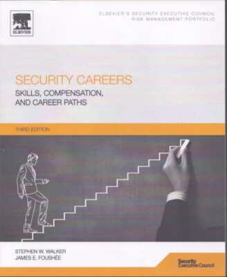 Security Careers: Skills, Compensation, and Career Paths - Brand New!