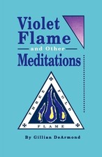 DeArmond Violet Flame and Other Meditations (Paperback)
