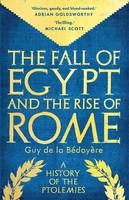 Guy De La Bedoyere | The Fall Of Egypt And The Rise Of Rome | Taschenbuch (2025)