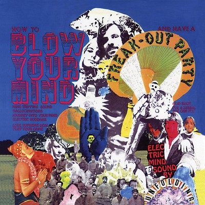 The Unfolding How to Blow Your Mind and Have a Freak-Out Party (Orange (Vinyl)