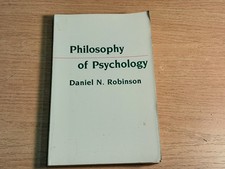Philosophy of Psychology by Daniel N. Robinson (1989, Trade Paperback)