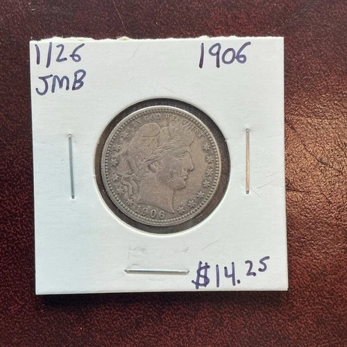 Barber Quarter 25C 1906 Silver Circulated US Coin Uncertified