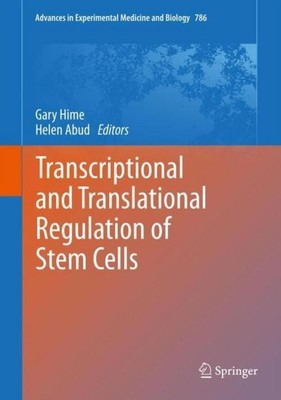Transcriptional and Translational Regulation of Stem Cells Gary Hime