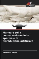 Manuale Sulla Conservazione Dello Sperma E La Riproduzione Artificiale Sara