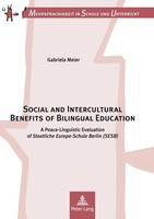 Gabriela Meier | Social And Intercultural Benefits Of Bilingual Education | Buch