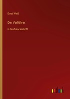 Ernst Weiß | Der VerfüHrer | Taschenbuch | Deutsch (2022) | In GroßDruckschrift