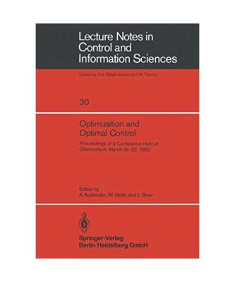 Optimization and Optimal Control: Proceedings of a Conference Held at Oberwolfac