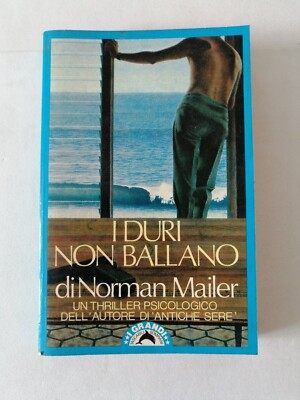 Norman Mailer ''Die Harten tanzen nicht''