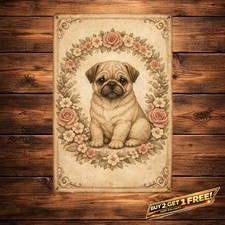 Pug Dog Elegant Floral Metal Sign 8x12 Iron Wall Plaque