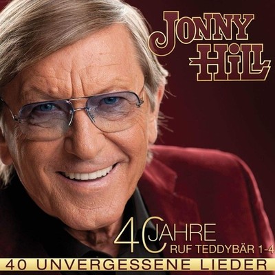Jonny Hill - 40 Jahre Ruf Teddybär 1-4 - 2 CDs