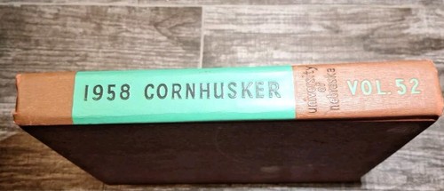 1958 UNIVERSITY of NEBRASKA "Cornhusker" Yearbook Lincoln Nebraska VOL.52 - Picture 3 of 4