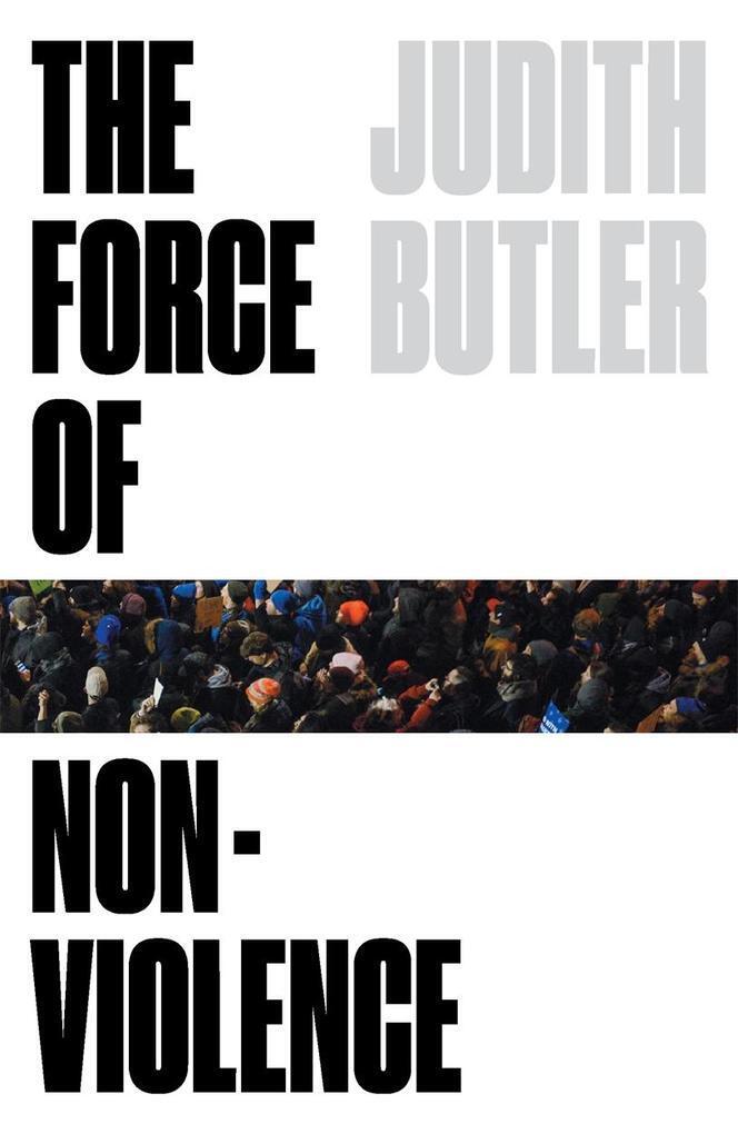 Thumbnail - The Force Of Nonviolence | Judith Butler | 2021 | Englisch