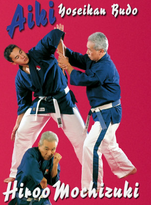 Aiki Yoseikan Budo DVD with Hiroo Mochizuki