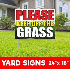 PLEASE KEEP OFF THE GRASS Yard Sign Corrugate Plastic with H-Stakes Lawn Sign