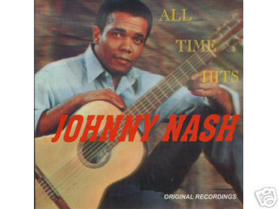 JOHNNY NASH - ALL TIME HITS CD (Limited Edition)