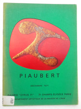Jean Piaubert. Catalogue. Galerie " Cyrus 71 " , Paris. 1971