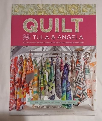 Quilt With Tula Pink And Angela Waters